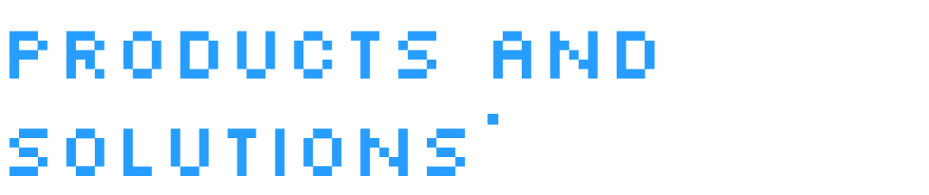 Products and Solutions